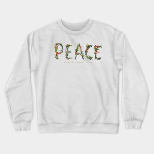 Peace on Earth Crewneck Sweatshirt